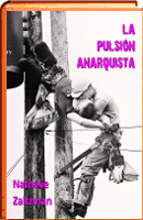 LIBRO LA PULSION ANARQUISTA